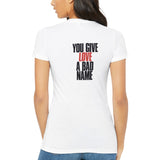 1980s Bon Jovi You Give Love A Bad Name Premium Womens Crewneck T-shirt
