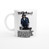 Lemmy Kilmister Quote White 11oz Ceramic Mug
