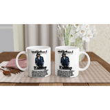 Lemmy Kilmister Quote White 11oz Ceramic Mug
