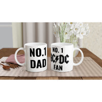 N0 1 Dad  N0 1 AC/DC Fan White 11oz Ceramic Mug